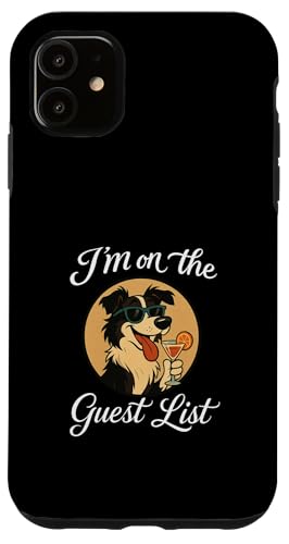 Border Collie Gästeliste Lustige Hundeparty Hülle für iPhone 11 Border Collie Gästeliste Lustige Hundeparty Hülle für iPhone 11 von Funny Dogs Pop Art Store