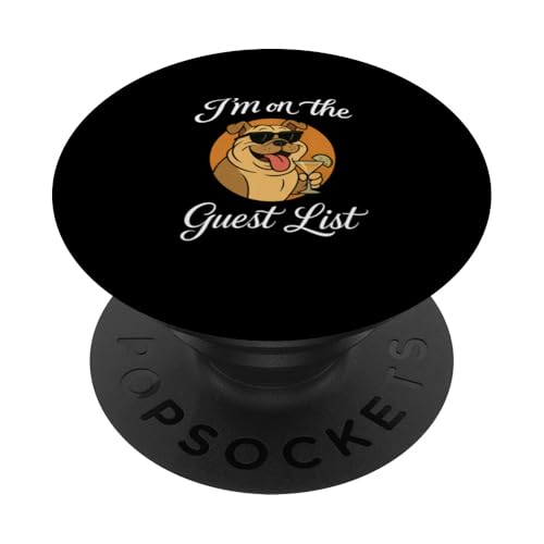 Bulldogge Gästeliste Lustige Hundeparty PopSockets Klebender PopGrip von Funny Dogs Pop Art Store