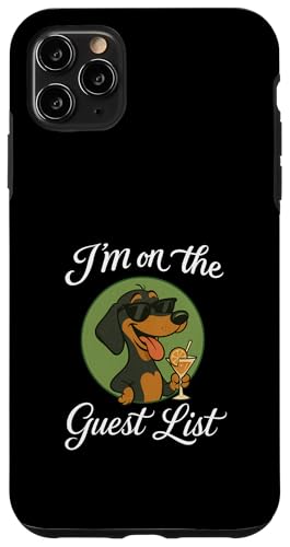 Dackel-Gästeliste Lustige Hundeparty Hülle für iPhone 11 Pro Max von Funny Dogs Pop Art Store