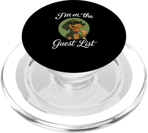 Dackel-Gästeliste Lustige Hundeparty PopSockets PopGrip für MagSafe Dackel-Gästeliste Lustige Hundeparty PopSockets PopGrip für MagSafe von Funny Dogs Pop Art Store