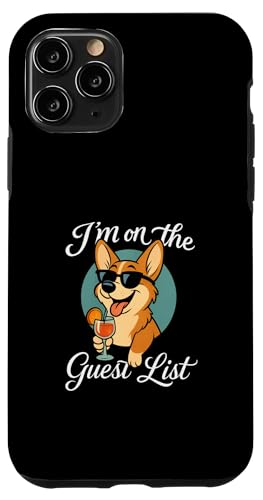 Welsh Corgi Gästeliste Lustige Hundeparty Hülle für iPhone 11 Pro Welsh Corgi Gästeliste Lustige Hundeparty Hülle für iPhone 11 Pro von Funny Dogs Pop Art Store