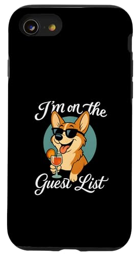 Welsh Corgi Gästeliste Lustige Hundeparty Hülle für iPhone SE (2020) / 7 / 8 von Funny Dogs Pop Art Store