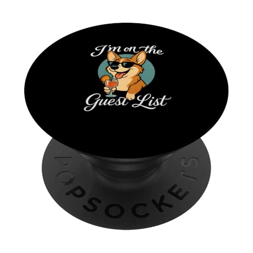 Welsh Corgi Gästeliste Lustige Hundeparty PopSockets Klebender PopGrip Welsh Corgi Gästeliste Lustige Hundeparty PopSockets Klebender PopGrip von Funny Dogs Pop Art Store