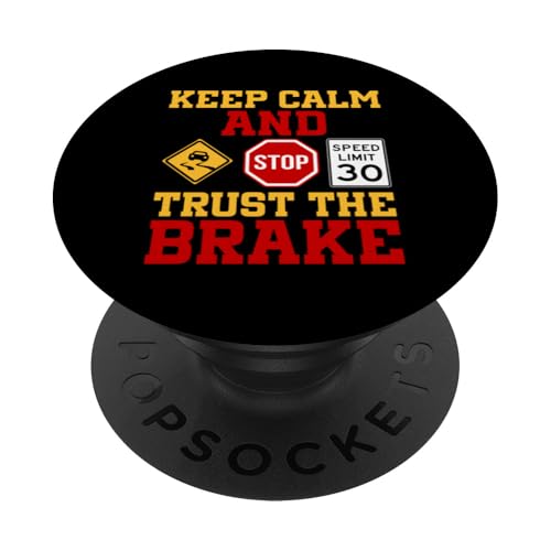 Bleib ruhig und vertraue der Bremse PopSockets Klebender PopGrip Bleib ruhig und vertraue der Bremse PopSockets Klebender PopGrip von Funny Driving School Instructor Students Driver