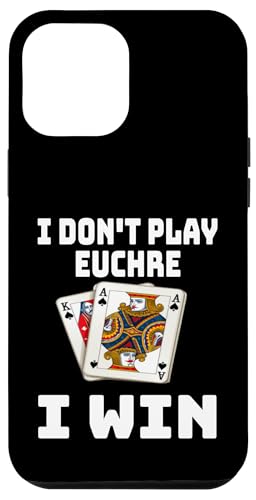 Lustig, ich spiele nicht Euchre, ich gewinne einen Kartenspielabend, Sarkasmus Hülle für iPhone 12 Pro Max Lustig, ich spiele nicht Euchre, ich gewinne einen Kartenspielabend, Sarkasmus Hülle für iPhone 12 Pro Max von Funny Euchre Gifts