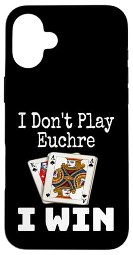 Lustig, ich spiele nicht Euchre, ich gewinne einen Kartenspielabend, Sarkasmus Hülle für iPhone 16 Plus Lustig, ich spiele nicht Euchre, ich gewinne einen Kartenspielabend, Sarkasmus Hülle für iPhone 16 Plus von Funny Euchre Gifts
