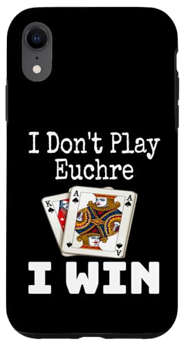 Lustig, ich spiele nicht Euchre, ich gewinne einen Kartenspielabend, Sarkasmus Hülle für iPhone XR Lustig, ich spiele nicht Euchre, ich gewinne einen Kartenspielabend, Sarkasmus Hülle für iPhone XR von Funny Euchre Gifts