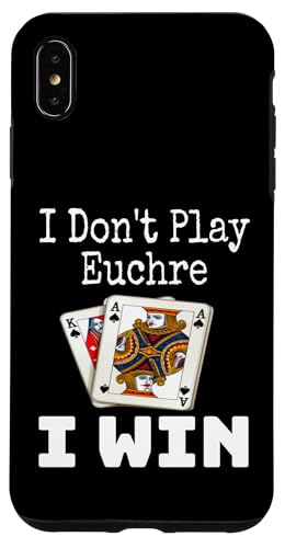 Lustig, ich spiele nicht Euchre, ich gewinne einen Kartenspielabend, Sarkasmus Hülle für iPhone XS Max von Funny Euchre Gifts