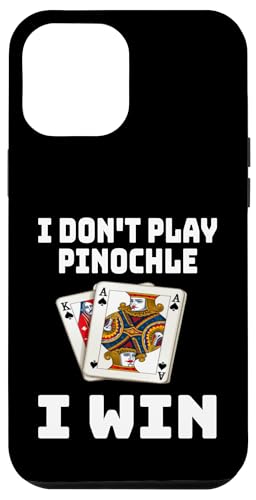 Lustig Ich spiele Pinochle nicht Ich gewinne Kartenspielabend Sarkasmus Hülle für iPhone 12 Pro Max von Funny Euchre Gifts