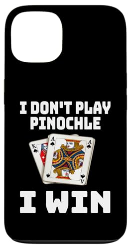Lustig Ich spiele Pinochle nicht Ich gewinne Kartenspielabend Sarkasmus Hülle für iPhone 13 von Funny Euchre Gifts