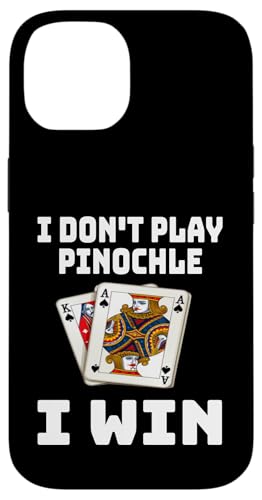 Lustig Ich spiele Pinochle nicht Ich gewinne Kartenspielabend Sarkasmus Hülle für iPhone 14 von Funny Euchre Gifts