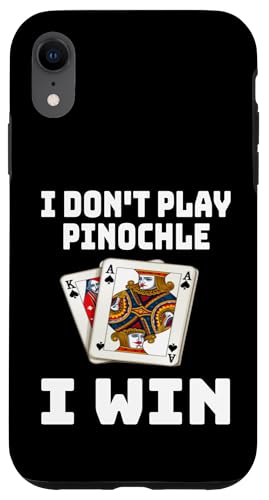 Lustig Ich spiele Pinochle nicht Ich gewinne Kartenspielabend Sarkasmus Hülle für iPhone XR von Funny Euchre Gifts