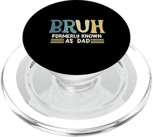 Bruh ehemals bekannt als Vater, lustig, Happy Father's Day Herren PopSockets PopGrip für MagSafe von Funny Father's Day Gear