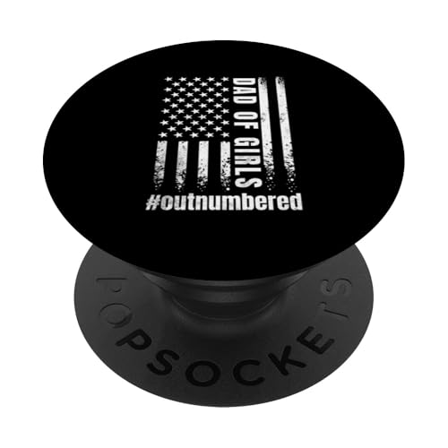 Dad of Girls Outnumbered Flagge der USA Lustiger Vatertag für Männer PopSockets Klebender PopGrip von Funny Father's Day Gear