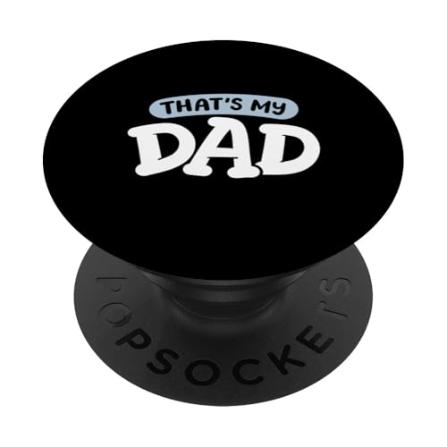 Das sind mein Vater, Sohn, Tochter und Vater, die zu Kindern passen PopSockets Klebender PopGrip von Funny Father's Day Gear