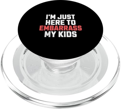 Ich bin nur hier, um meine Kinder in Verlegenheit zu bringen Lustiger Vatertag PopSockets PopGrip für MagSafe von Funny Father's Day Gear