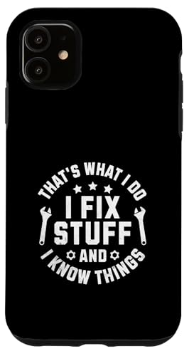 Ich repariere Sachen und ich weiß Dinge Lustige Vatertags-Papa Herren Hülle für iPhone 11 Ich repariere Sachen und ich weiß Dinge Lustige Vatertags-Papa Herren Hülle für iPhone 11 von Funny Father's Day Gear