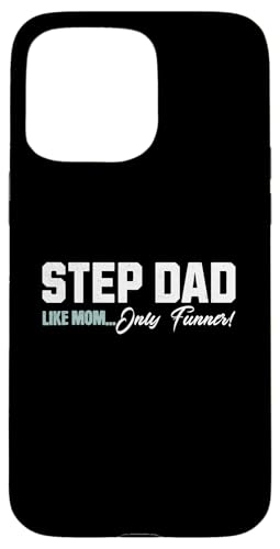 Stiefvater wie Mama Nur Lustiger Vatertags-Stiefvater für Männer Hülle für iPhone 15 Pro Max Stiefvater wie Mama Nur Lustiger Vatertags-Stiefvater für Männer Hülle für iPhone 15 Pro Max von Funny Father's Day Gear