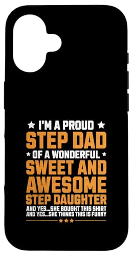 Stolzer Stiefvater einer wunderbaren Stieftochter Vatertag Männer Hülle für iPhone 16 Stolzer Stiefvater einer wunderbaren Stieftochter Vatertag Männer Hülle für iPhone 16 von Funny Father's Day Gear