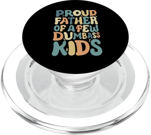 Stolzer Vater einiger dummer Kinder Lustiger Vatertag für Männer PopSockets PopGrip für MagSafe von Funny Father's Day Gear