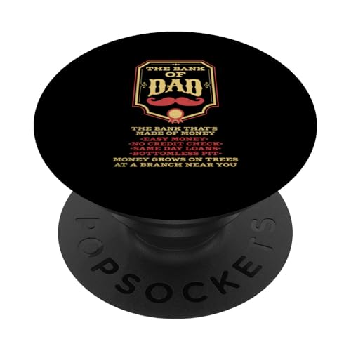 The Bank of Dad Easy Money ohne Kredit Lustiger Vatertags-Witz PopSockets Klebender PopGrip von Funny Father's Day Gear