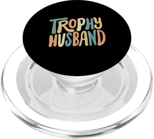 Trophäe Ehemann Groovy Lustig Ehe Humor Vatertag Männer PopSockets PopGrip für MagSafe von Funny Father's Day Gear