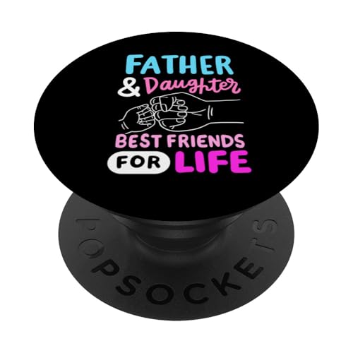 Vater und Tochter Best Friends For Life Girl Dad Matching PopSockets Klebender PopGrip von Funny Father's Day Gear
