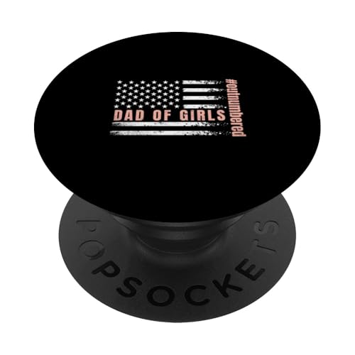 Vater von Mädchen in der Unterzahl, lustige Vatertagsflagge für Mädchen, USA PopSockets Klebender PopGrip von Funny Father's Day Gear