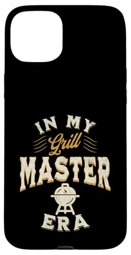 Vatertag in meinem Grill, Master Era, Papa, Opa, Ehemann Hülle für iPhone 15 Plus Vatertag in meinem Grill, Master Era, Papa, Opa, Ehemann Hülle für iPhone 15 Plus von Funny Father's Day Gear