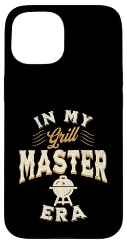 Vatertag in meinem Grill, Master Era, Papa, Opa, Ehemann Hülle für iPhone 15 Vatertag in meinem Grill, Master Era, Papa, Opa, Ehemann Hülle für iPhone 15 von Funny Father's Day Gear