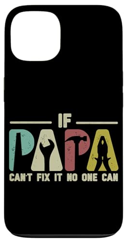 Papa, wenn er es nicht reparieren kann, Retro-Vater, Vater, Eltern, Vatertag Hülle für iPhone 13 Papa, wenn er es nicht reparieren kann, Retro-Vater, Vater, Eltern, Vatertag Hülle für iPhone 13 von Funny Father's Day Gifts For Grandpa Dad Daddy Tee