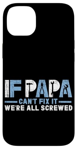 Papa, wenn er es nicht reparieren kann, Retro-Vater, Vater, Eltern, Vatertag Hülle für iPhone 14 Plus Papa, wenn er es nicht reparieren kann, Retro-Vater, Vater, Eltern, Vatertag Hülle für iPhone 14 Plus von Funny Father's Day Gifts For Grandpa Dad Daddy Tee