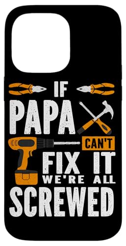 Papa, wenn er es nicht reparieren kann, Retro-Vater, Vater, Eltern, Vatertag Hülle für iPhone 14 Pro Max Papa, wenn er es nicht reparieren kann, Retro-Vater, Vater, Eltern, Vatertag Hülle für iPhone 14 Pro Max von Funny Father's Day Gifts For Grandpa Dad Daddy Tee