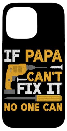 Papa, wenn er es nicht reparieren kann, Retro-Vater, Vater, Eltern, Vatertag Hülle für iPhone 14 Pro Max Papa, wenn er es nicht reparieren kann, Retro-Vater, Vater, Eltern, Vatertag Hülle für iPhone 14 Pro Max von Funny Father's Day Gifts For Grandpa Dad Daddy Tee