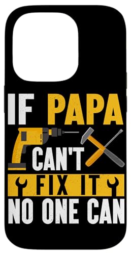 Papa, wenn er es nicht reparieren kann, Retro-Vater, Vater, Eltern, Vatertag Hülle für iPhone 14 Pro Papa, wenn er es nicht reparieren kann, Retro-Vater, Vater, Eltern, Vatertag Hülle für iPhone 14 Pro von Funny Father's Day Gifts For Grandpa Dad Daddy Tee