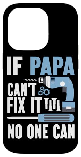 Papa, wenn er es nicht reparieren kann, Retro-Vater, Vater, Eltern, Vatertag Hülle für iPhone 14 Pro Papa, wenn er es nicht reparieren kann, Retro-Vater, Vater, Eltern, Vatertag Hülle für iPhone 14 Pro von Funny Father's Day Gifts For Grandpa Dad Daddy Tee