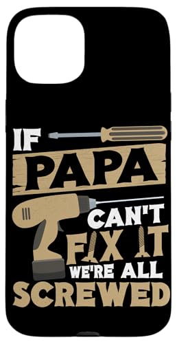 Papa, wenn er es nicht reparieren kann, Retro-Vater, Vater, Eltern, Vatertag Hülle für iPhone 15 Plus Papa, wenn er es nicht reparieren kann, Retro-Vater, Vater, Eltern, Vatertag Hülle für iPhone 15 Plus von Funny Father's Day Gifts For Grandpa Dad Daddy Tee