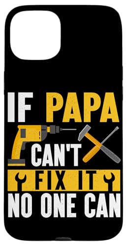 Papa, wenn er es nicht reparieren kann, Retro-Vater, Vater, Eltern, Vatertag Hülle für iPhone 15 Plus Papa, wenn er es nicht reparieren kann, Retro-Vater, Vater, Eltern, Vatertag Hülle für iPhone 15 Plus von Funny Father's Day Gifts For Grandpa Dad Daddy Tee