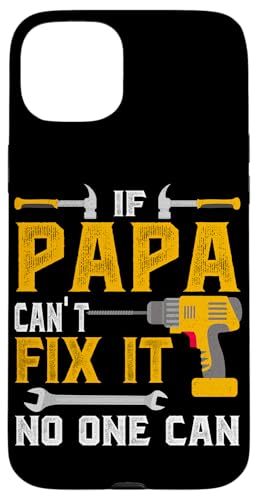 Papa, wenn er es nicht reparieren kann, Retro-Vater, Vater, Eltern, Vatertag Hülle für iPhone 15 Plus Papa, wenn er es nicht reparieren kann, Retro-Vater, Vater, Eltern, Vatertag Hülle für iPhone 15 Plus von Funny Father's Day Gifts For Grandpa Dad Daddy Tee