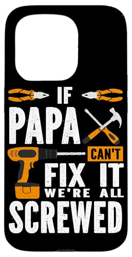 Papa, wenn er es nicht reparieren kann, Retro-Vater, Vater, Eltern, Vatertag Hülle für iPhone 15 Pro Papa, wenn er es nicht reparieren kann, Retro-Vater, Vater, Eltern, Vatertag Hülle für iPhone 15 Pro von Funny Father's Day Gifts For Grandpa Dad Daddy Tee