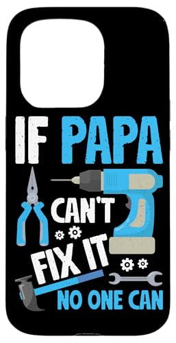 Papa, wenn er es nicht reparieren kann, Retro-Vater, Vater, Eltern, Vatertag Hülle für iPhone 15 Pro Papa, wenn er es nicht reparieren kann, Retro-Vater, Vater, Eltern, Vatertag Hülle für iPhone 15 Pro von Funny Father's Day Gifts For Grandpa Dad Daddy Tee