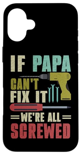 Papa, wenn er es nicht reparieren kann, Retro-Vater, Vater, Eltern, Vatertag Hülle für iPhone 16 Plus Papa, wenn er es nicht reparieren kann, Retro-Vater, Vater, Eltern, Vatertag Hülle für iPhone 16 Plus von Funny Father's Day Gifts For Grandpa Dad Daddy Tee