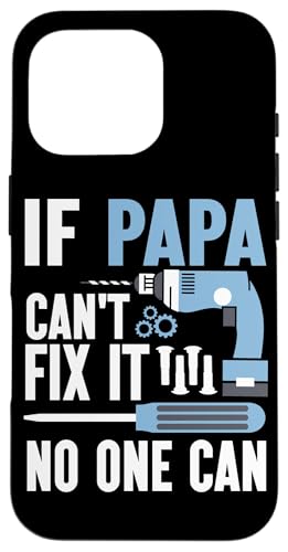 Papa, wenn er es nicht reparieren kann, Retro-Vater, Vater, Eltern, Vatertag Hülle für iPhone 16 Pro Papa, wenn er es nicht reparieren kann, Retro-Vater, Vater, Eltern, Vatertag Hülle für iPhone 16 Pro von Funny Father's Day Gifts For Grandpa Dad Daddy Tee