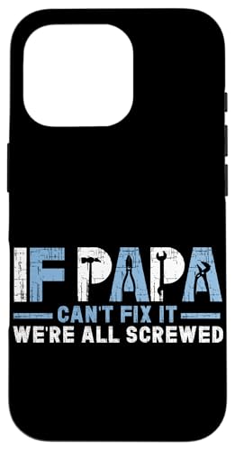 Papa, wenn er es nicht reparieren kann, Retro-Vater, Vater, Eltern, Vatertag Hülle für iPhone 16 Pro Papa, wenn er es nicht reparieren kann, Retro-Vater, Vater, Eltern, Vatertag Hülle für iPhone 16 Pro von Funny Father's Day Gifts For Grandpa Dad Daddy Tee