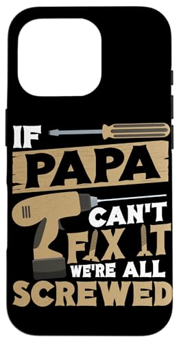 Papa, wenn er es nicht reparieren kann, Retro-Vater, Vater, Eltern, Vatertag Hülle für iPhone 16 Pro Papa, wenn er es nicht reparieren kann, Retro-Vater, Vater, Eltern, Vatertag Hülle für iPhone 16 Pro von Funny Father's Day Gifts For Grandpa Dad Daddy Tee