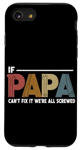 Papa, wenn er es nicht reparieren kann, Retro-Vater, Vater, Eltern, Vatertag Hülle für iPhone SE (2020) / 7 / 8 von Funny Father's Day Gifts For Grandpa Dad Daddy Tee