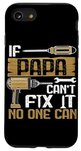 Papa, wenn er es nicht reparieren kann, Retro-Vater, Vater, Eltern, Vatertag Hülle für iPhone SE (2020) / 7 / 8 von Funny Father's Day Gifts For Grandpa Dad Daddy Tee