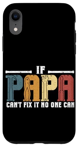 Papa, wenn er es nicht reparieren kann, Retro-Vater, Vater, Eltern, Vatertag Hülle für iPhone XR Papa, wenn er es nicht reparieren kann, Retro-Vater, Vater, Eltern, Vatertag Hülle für iPhone XR von Funny Father's Day Gifts For Grandpa Dad Daddy Tee