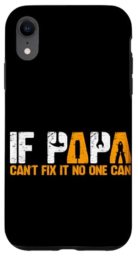 Papa, wenn er es nicht reparieren kann, Retro-Vater, Vater, Eltern, Vatertag Hülle für iPhone XR Papa, wenn er es nicht reparieren kann, Retro-Vater, Vater, Eltern, Vatertag Hülle für iPhone XR von Funny Father's Day Gifts For Grandpa Dad Daddy Tee