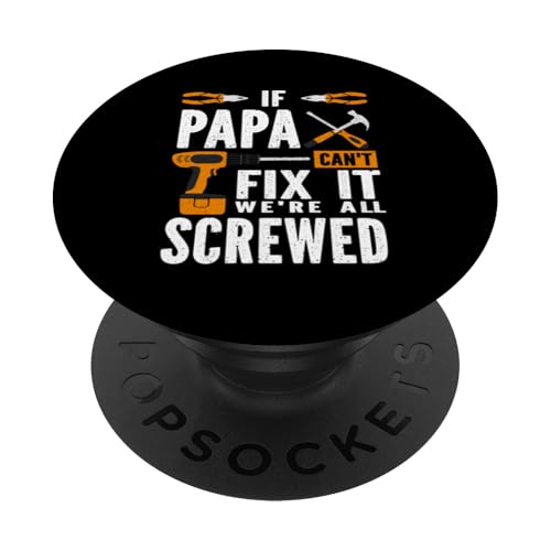 Papa, wenn er es nicht reparieren kann, Retro-Vater, Vater, Eltern, Vatertag PopSockets Klebender PopGrip von Funny Father's Day Gifts For Grandpa Dad Daddy Tee